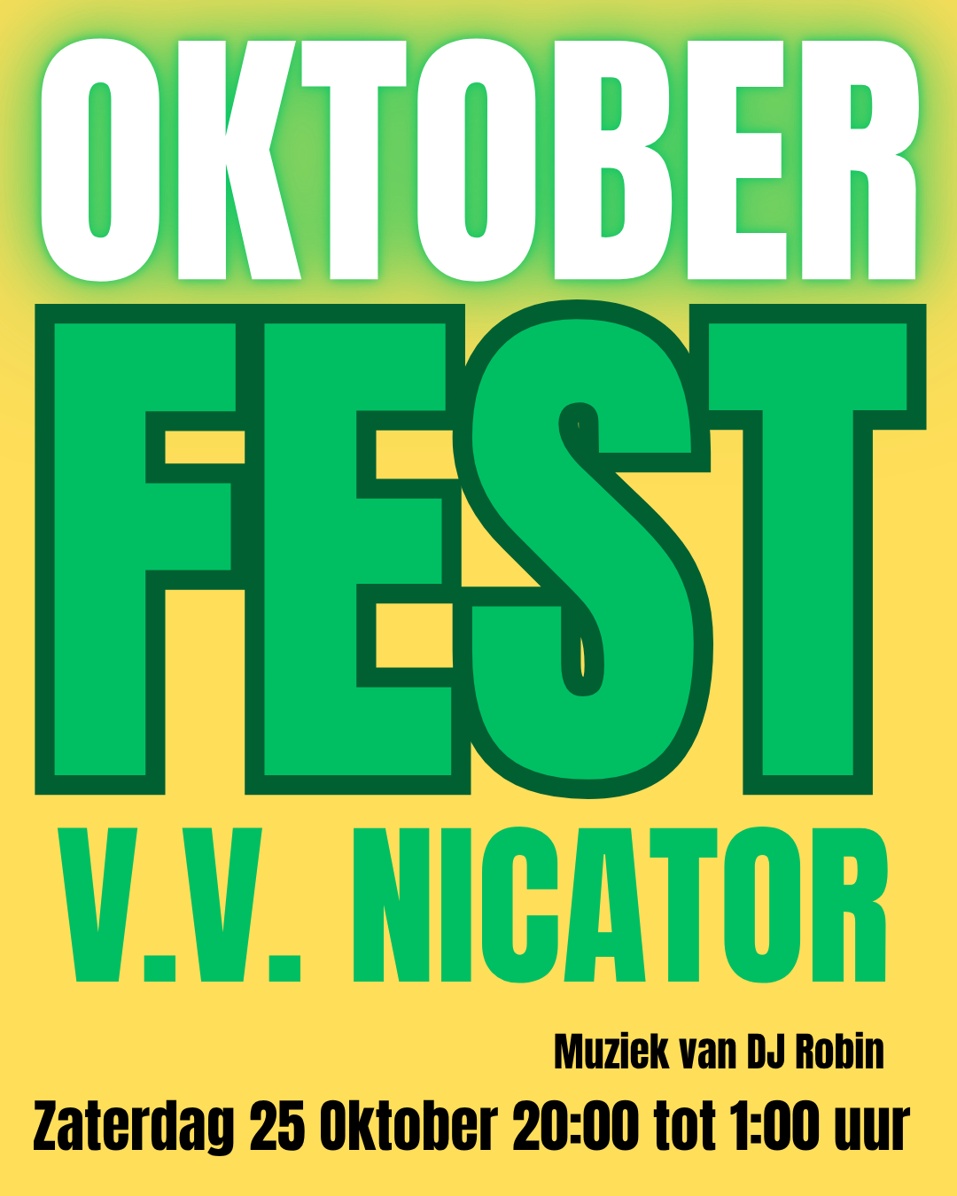 Zet m in de agenda! OKTOBER FEST zaterdag 25 oktober